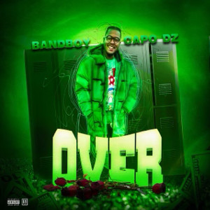 Listen to Over (Explicit) song with lyrics from Bandboy