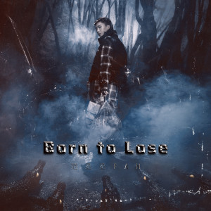 範丞丞的專輯Born to Lose