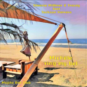 收聽Steevie Milliner的Michèle Ring My Bel歌詞歌曲