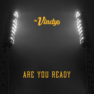Album Are You Ready oleh The Vindys