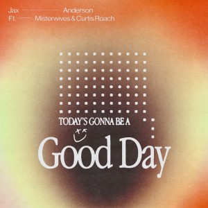 MisterWives的专辑Good Day (feat. MisterWives and Curtis Roach) (Explicit)