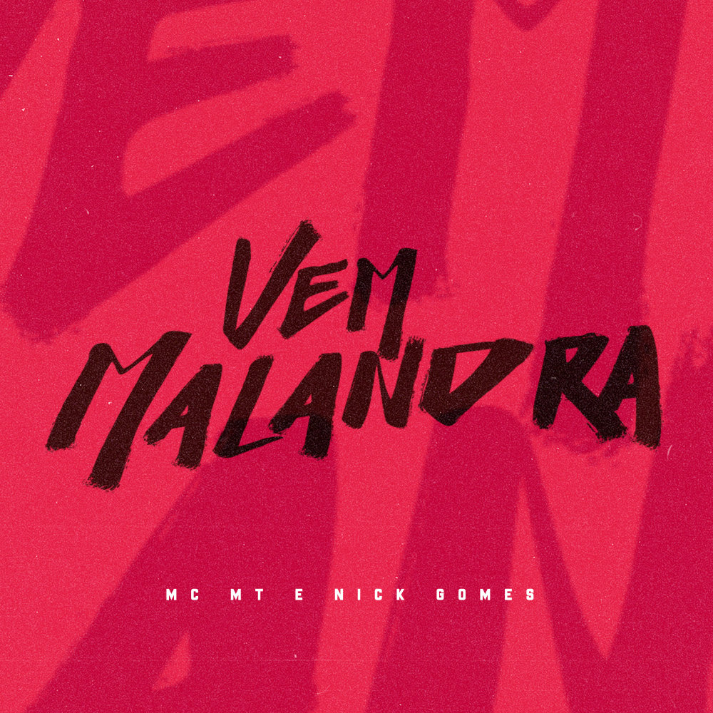 Vem Malandra (Explicit)