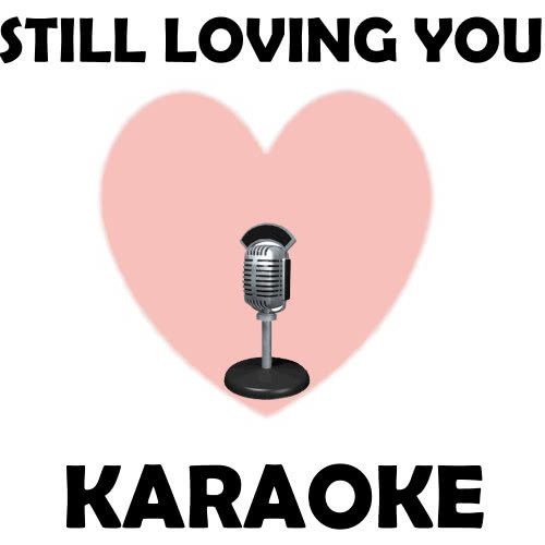 Still loving you