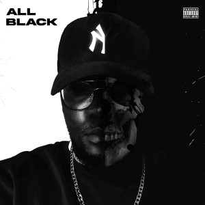 อัลบัม All Black (Explicit) ศิลปิน Dyss MK