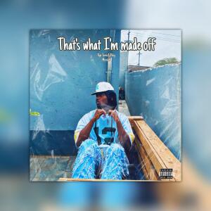 Ryn Torex的專輯That's what I'm made off (feat. Essential Musik & Riley Messiah) [Explicit]