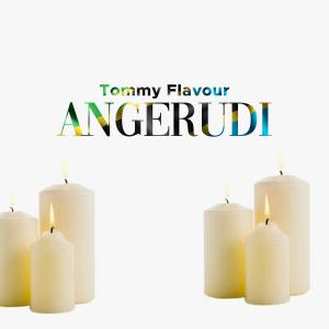 收聽Tommy Flavour的Angerudi歌詞歌曲