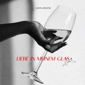 LOC 079的專輯Liebe in meinem Glas (Explicit)