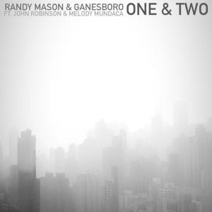 收聽Randy Mason的ONE & TWO (feat. John Robinson & Melody Mundaca)歌詞歌曲