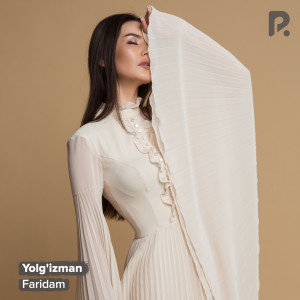 收聽Faridam的Yolg'izman歌詞歌曲