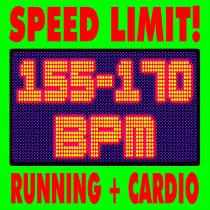 Remix Factory的專輯Speed Limit! Running Cardio! 155 to 170 Bpm