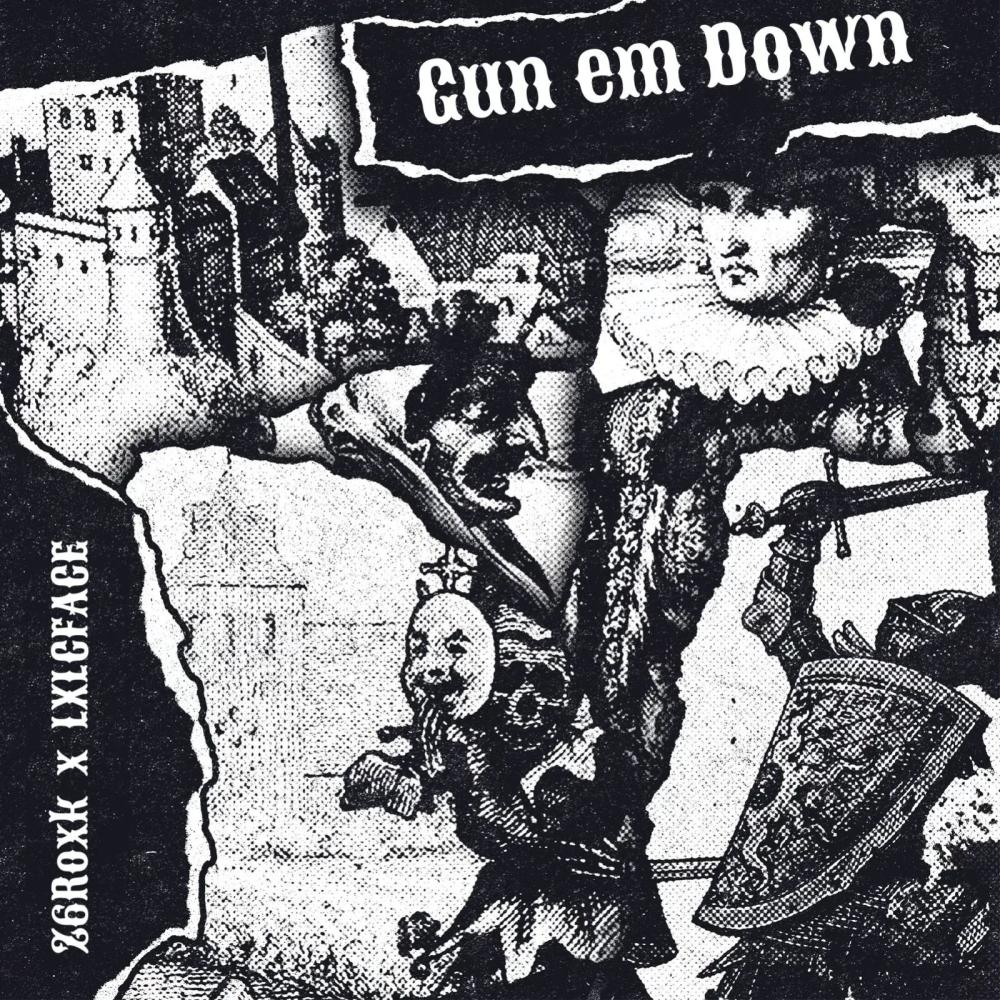 Gun em down (feat. Z6Roxk) (Explicit)