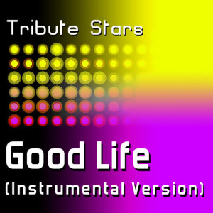 ดาวน์โหลดและฟังเพลง OneRepublic - Good Life (Instrumental Version) พร้อมเนื้อเพลงจาก Tribute Stars