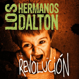 อัลบัม Revolución ศิลปิน Los Hermanos Dalton