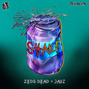 ดาวน์โหลดและฟังเพลง Shake พร้อมเนื้อเพลงจาก Zeds Dead