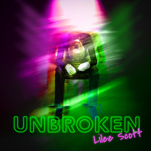 Listen to Unbroken song with lyrics from Lilee Scott