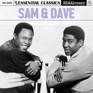 Sam & Dave的專輯Essential Classics, Vol. 495: Sam & Dave