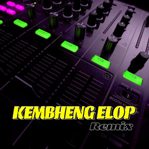 JE PRODUCTION的专辑Kembheng Elop (Remix)