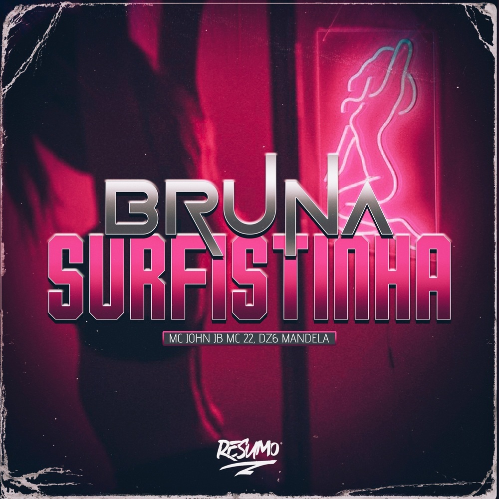 BRUNA SURFISTINHA (Explicit)