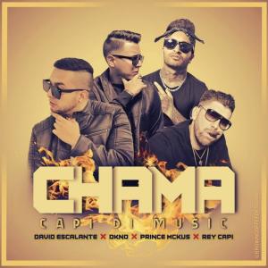 Los Abusadoresv的專輯Chama (feat. Jodaesbaby, Reycapi, Dkno, MckusP & Jcram)
