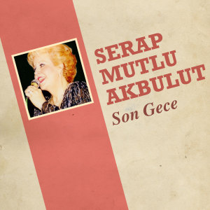 Listen to Aşk mısın Hayat mısın? song with lyrics from Serap Mutlu Akbulut