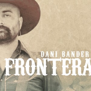Dani Bander的專輯Frontera