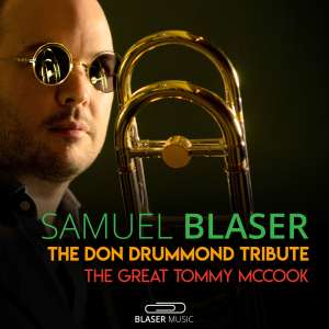 收听Samuel Blaser的The Great Tommy McCook (feat. Michael Blake, Alex Wilson, Alan Weekes, Soweto Kinch, Ira Coleman & Dion Parson) (The Don Drummond Tribute)歌词歌曲