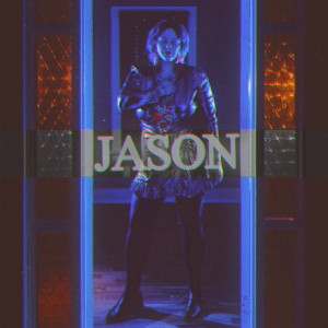 ดาวน์โหลดและฟังเพลง Jason (Explicit) พร้อมเนื้อเพลงจาก Cheery