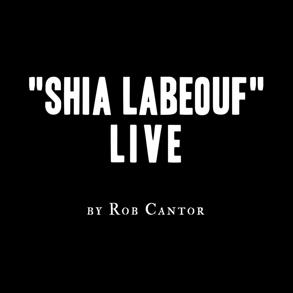 Shia LaBeouf Live