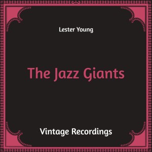 The Jazz Giants (Hq Remastered)