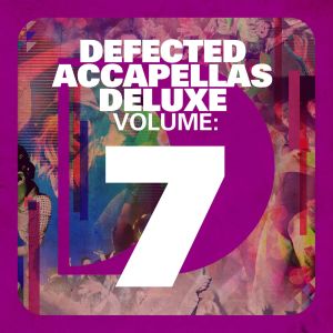Various Artists的專輯Defected Accapellas Deluxe Volume 7