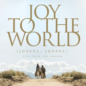 Jordan Feliz的專輯Joy to the World (Live from the Chosen)