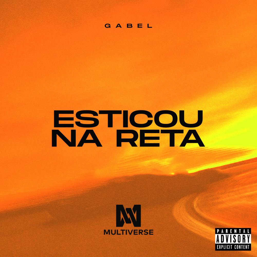 Esticou na reta (Explicit)