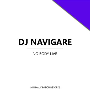 Album No Body Live from Dj Navigare