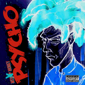 Dengarkan lagu Phsyco (Explicit) nyanyian P Money dengan lirik
