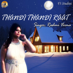 Album Thandi Thandi Raat 1 from Rashmi Verma
