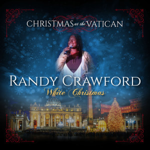Randy Crawford的專輯White Christmas (Christmas at The Vatican) (Live)