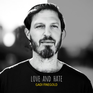 Listen to Love and Hate song with lyrics from Gadi Finegold