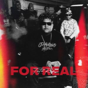 收听Tato Rap的FOR REAL (Explicit)歌词歌曲