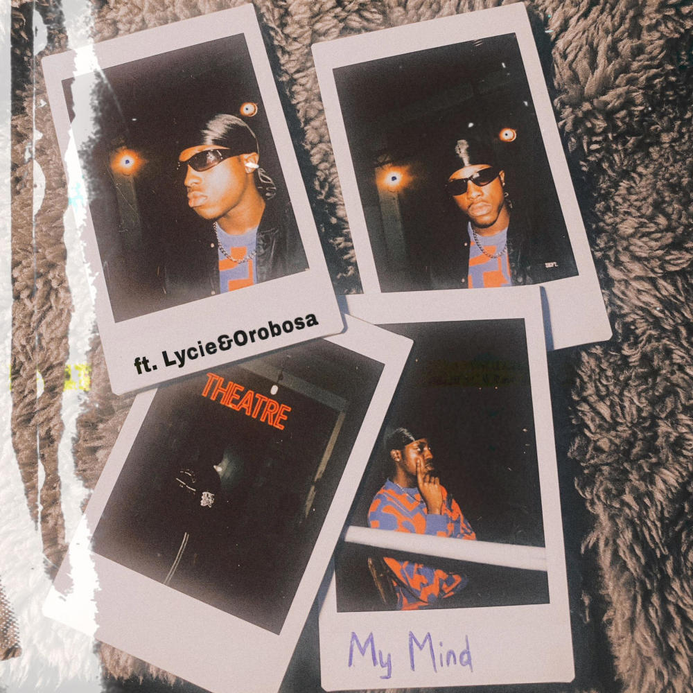My Mind (feat. Lycie & Orobosa)