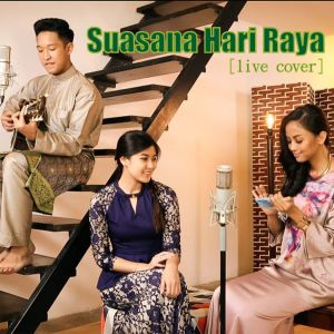 ดาวน์โหลดและฟังเพลง Suasana Hari Raya (Live) พร้อมเนื้อเพลงจาก Aziz Harun