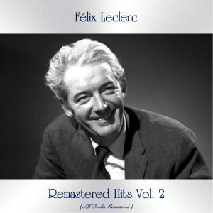Dengarkan Dialogue Des Amoureux (Remastered 2020) lagu dari Felix Leclerc dengan lirik