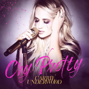 Carrie Underwood的專輯Cry Pretty