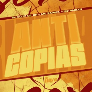 Album Anti Copias (Explicit) from DJ ELITE DA ZN