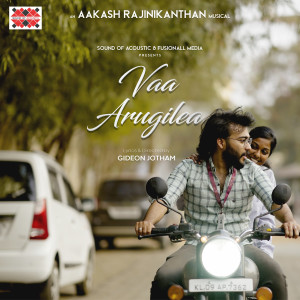 Album Vaa Arugilea from Akash R