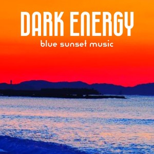 Dark Energy Blue Sunset Music