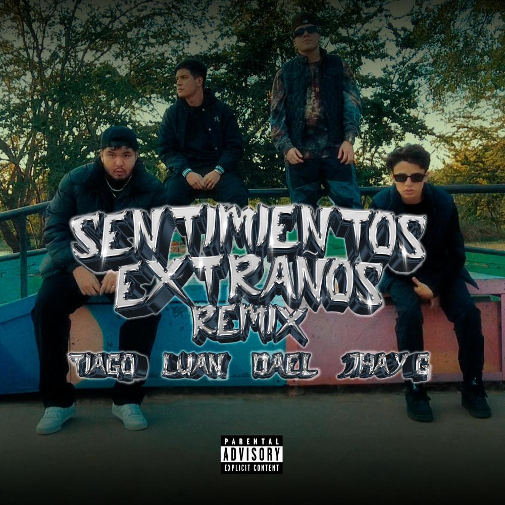 Sentimientos Extraños (feat. Luan, Dael & Jhay G) (Remix|Explicit)