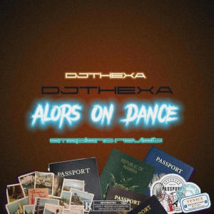 อัลบัม Alors On Dance (amapiano revist) ศิลปิน Dj Thexa