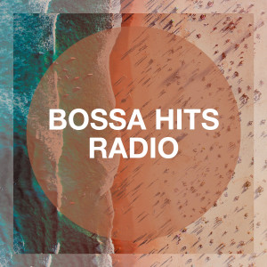 Album Bossa Hits Radio from Hotel Bar Music