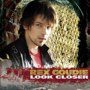 Rex Goudie的專輯Look Closer