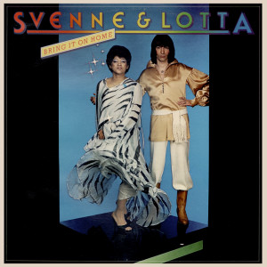 收聽Svenne & Lotta的Bring It On Home歌詞歌曲